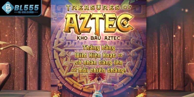 Tổng quan về tựa game kho báu Aztec hot hit 